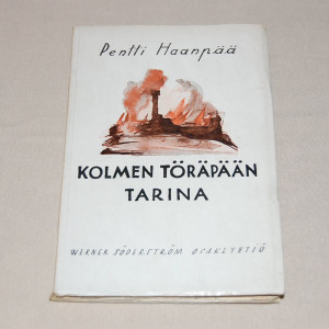 Pentti Haanpää Kolmen Töräpään tarina